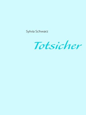 cover image of Totsicher